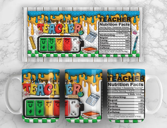 Battery Life Of A Teacher Mug
