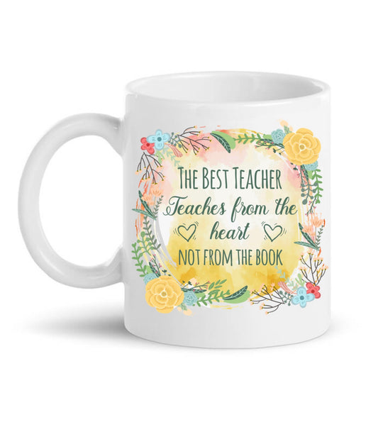 The Beat Teachers, Teach From The Heart Not From The Book Mug