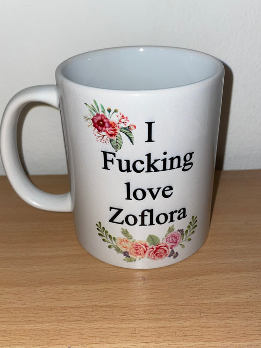 I Fucking Love Zoflora Mug