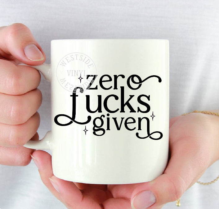 Zero Fucks Given Mug