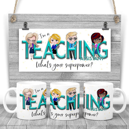 I’m A Teaching Assistant Mug