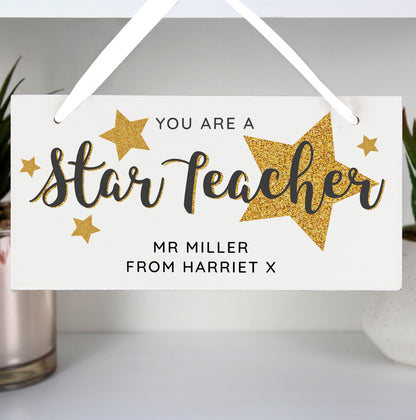 Personalised You Are A Star Teacher Wooden Sign