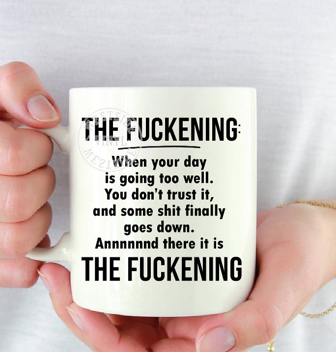 The Fuckening Mug