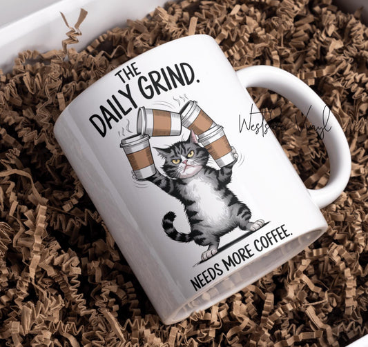 The Daily Grind Needs More Coffee Cat Mug