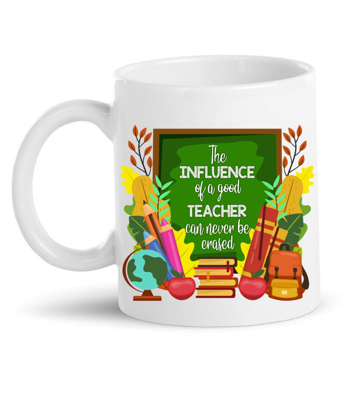 The Influence Of A Good Teacher Mug