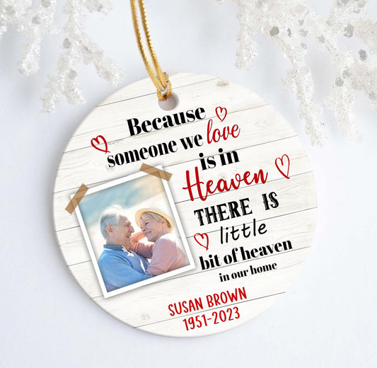 Because Someone We Love Is In Heaven Photo Tree Decoration