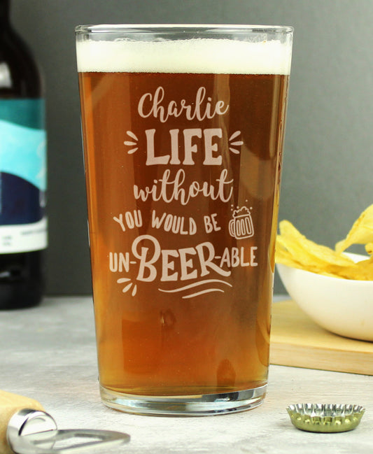 Personalised Un-beer-able Pint Glass