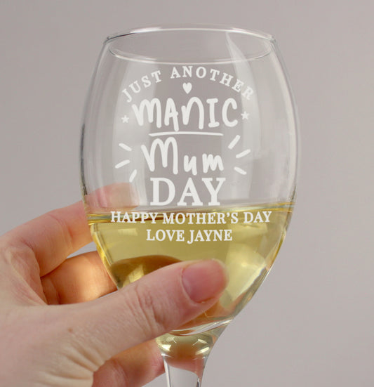 Personalised Manic Mum Day Wine Glass