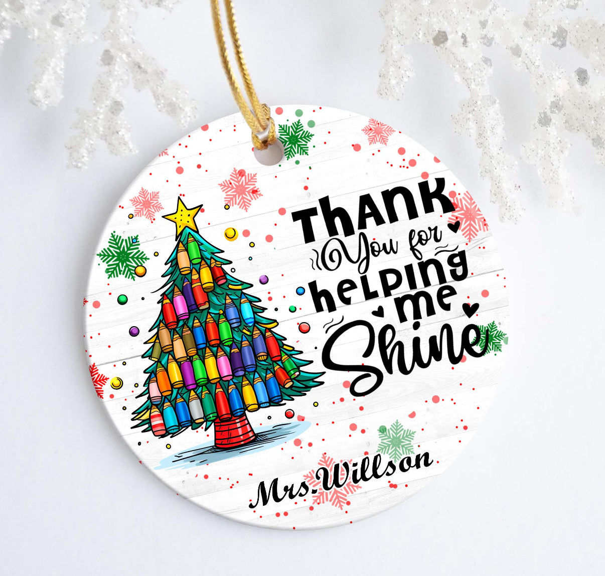 Thank You For Helping Me Shine Tree Decoration