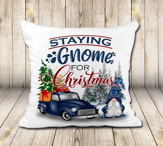 Staying Gnome For Christmas Cushion