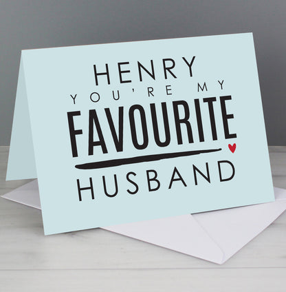 Personalised You're My Favourite Husband Card