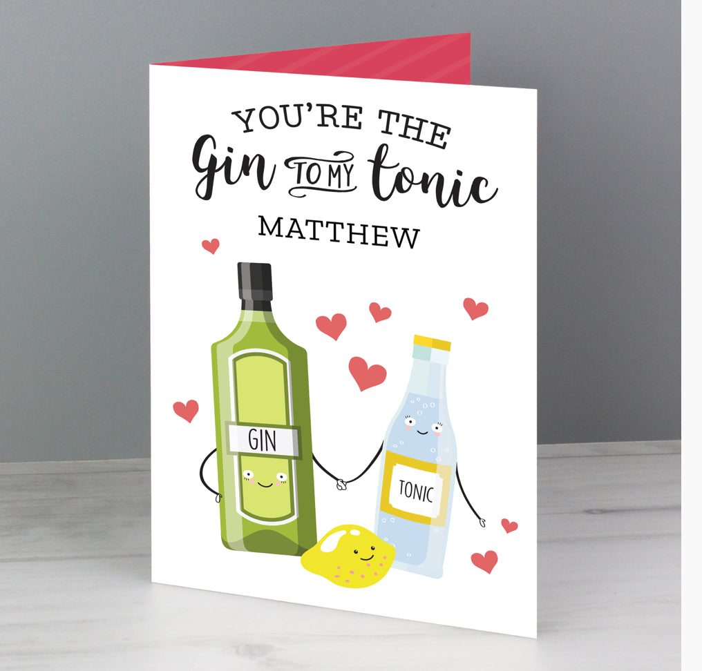 Personalised 'Gin to My Tonic' Card