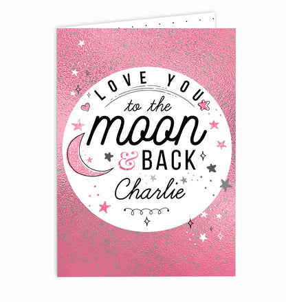 Personalised To The Moon & Back Pink Card