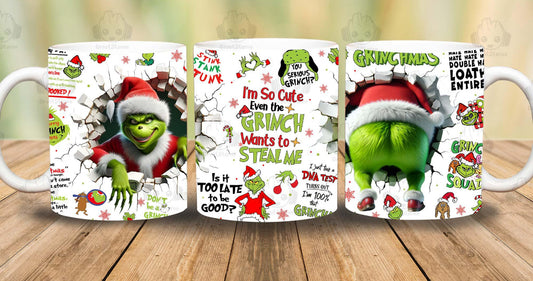 I’m So Cute Even The Grinch Wants To Steal Me Mug