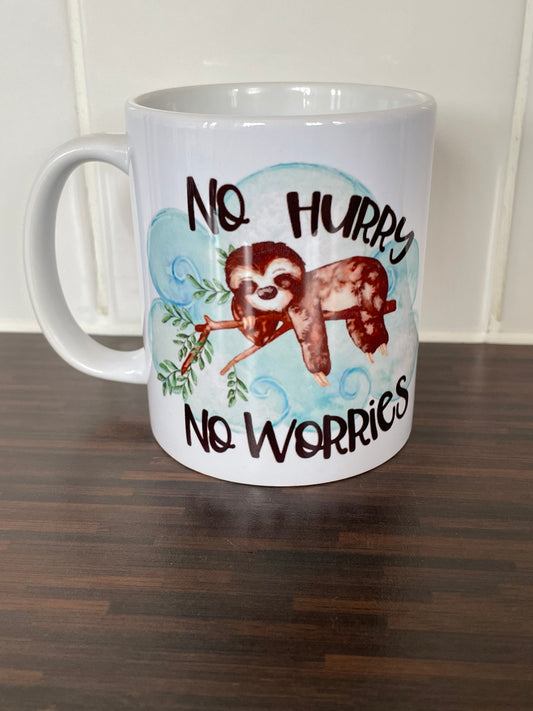 No Hurry No Worries Sloth Mug